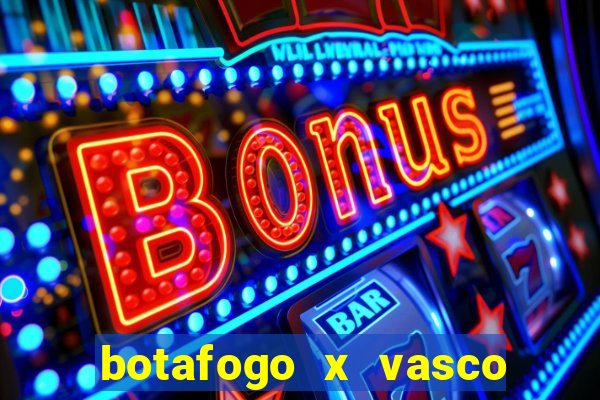 botafogo x vasco ao vivo futemax